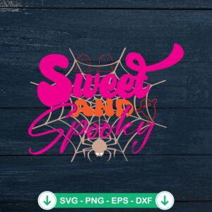 Halloween Sweet And Spooky SVG file for Cricut cutting machine