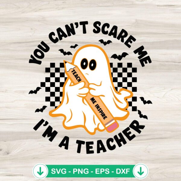 Boo Ghost You Can’t Scare Me SVG file for cricut cutting machine