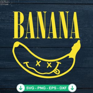 Banana Nirvana SVG file for cutting machines and DIY projects