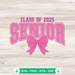 Coquette Senior 2025 SVG file for Cricut cut files