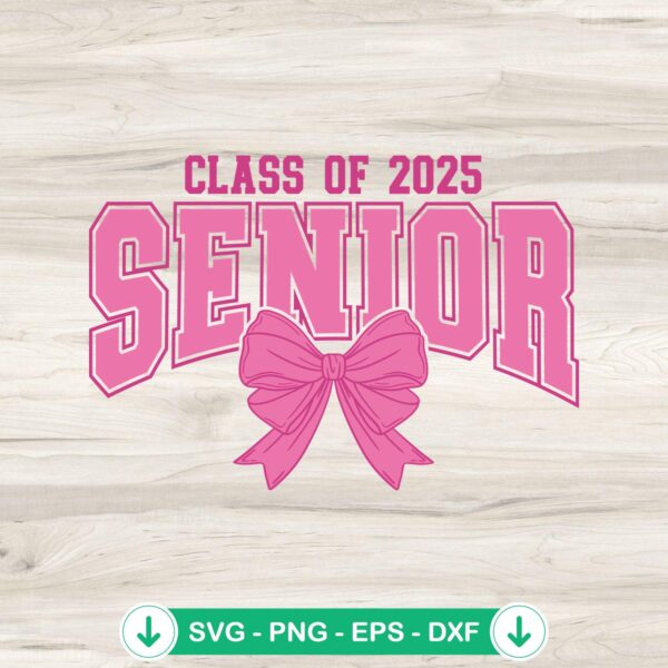 Coquette Senior 2025 SVG file for Cricut cut files