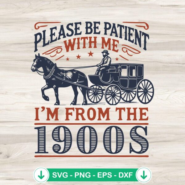 Vintage Please Be Patient With Me svg file for cricut and cutting machine