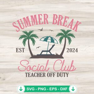Summer Break Social Club Est. 2024 SVG file for Cricut cutting machine