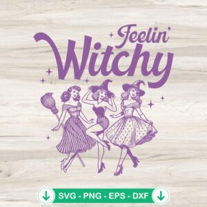 Feelin' Witchy Halloween SVG file for Cricut cutting machine