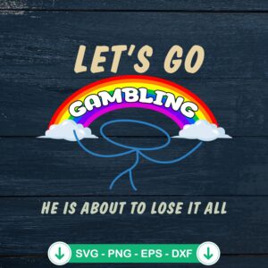 Raxdflipnote Let's Go Gambling svg file for cutting machine
