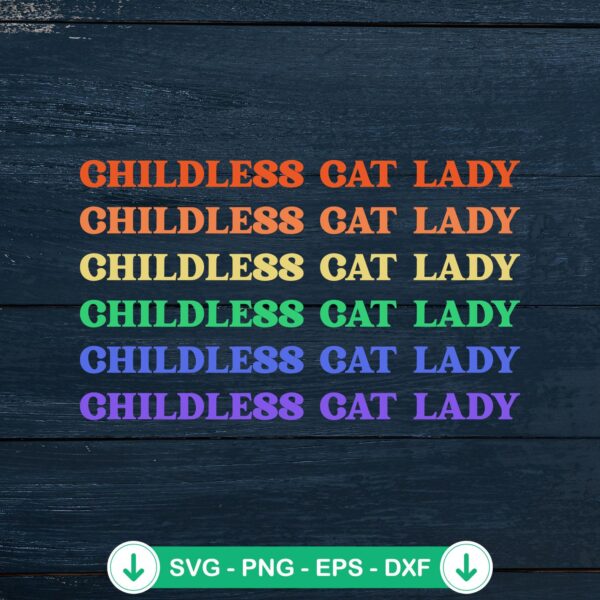Childless Cat Lady Retro Vintage SVG file for Cricut crafts