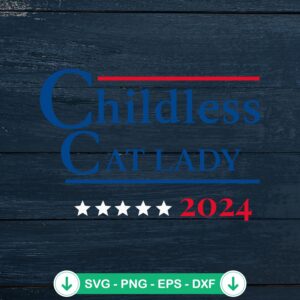 Childless Cat Lady 2024 Retro SVG file for Cricut cutting machine