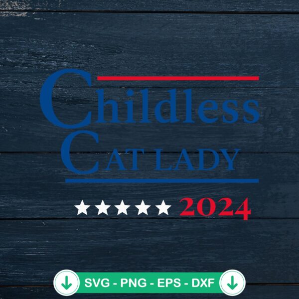 Childless Cat Lady 2024 Retro SVG file for Cricut cutting machine