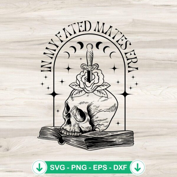 In My Fated Mates Era SVG file for Cricut cutting machine