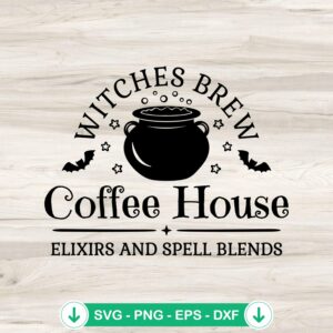 Witches Brew Coffee House SVG file for Cricut cutting machine