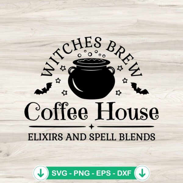 Witches Brew Coffee House SVG file for Cricut cutting machine