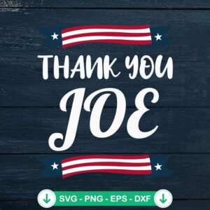 Thank You Joe Biden SVG file for cutting machines