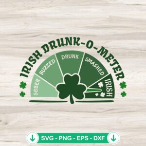 Irish Drunk-O-Meter SVG file for Cricut, St. Patrick's Day