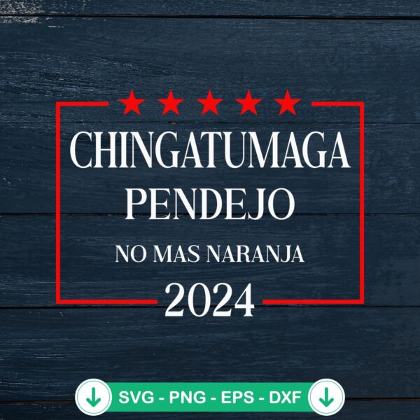 Chingatumaga 2024 Election SVG file - anti Trump cut file