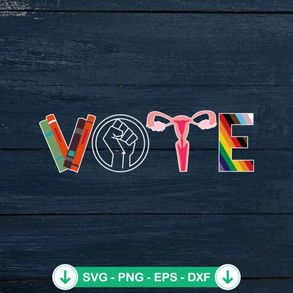 Vote Books Fist Ovaries SVG file for Cricut cutting machine
