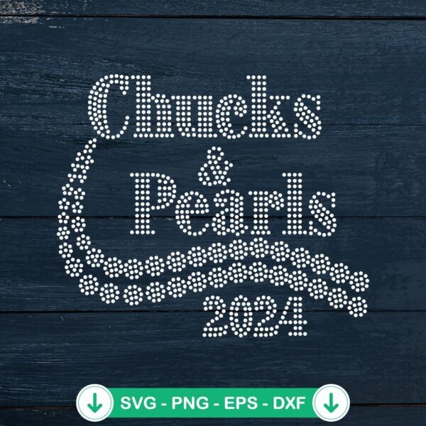 Chucks And Pearls 2024 SVG file for Cricut cutting machine