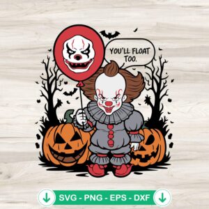 You’ll Float Too Pennywise SVG file for cutting machine