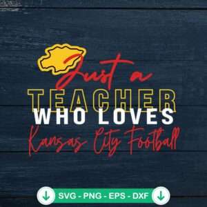 Kansas City Football svg file - Just A Teacher Who Loves SVG