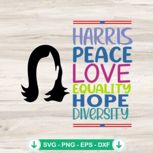 Kamala Harris Peace Love svg file for cutting machines and DIY crafts