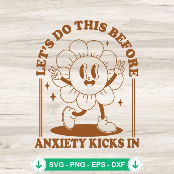 Retro Let's Do This Before SVG - Anxiety Quote SVG for Cricut