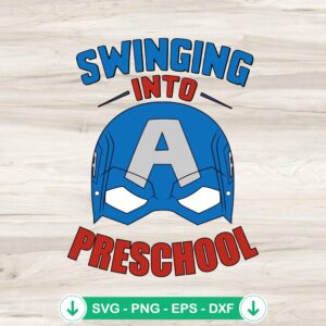 Swinging Into Preschool SVG file for Captain America theme