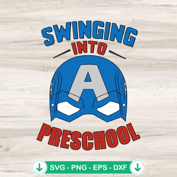 Swinging Into Preschool SVG file for Captain America theme