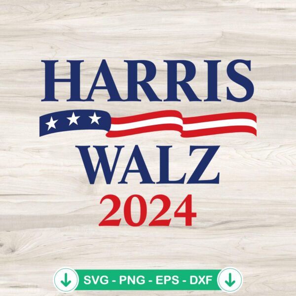 Harris Walz 2024 USA Flag svg file for Cricut cutting file