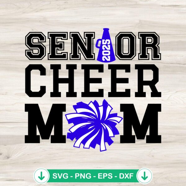 Senior Cheer Mom 2025 svg file for cricut and cutting file