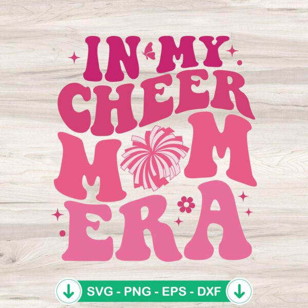 In My Cheer Mom Era Retro svg file for cheerleading football mom