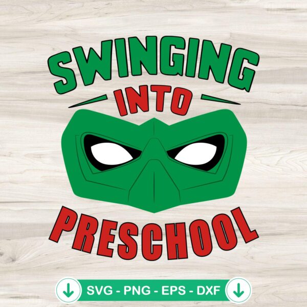Swinging Into Preschool Superhero svg file for Green Lantern mask