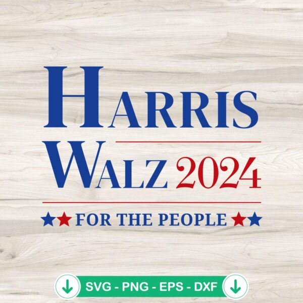 Harris Walz 2024 SVG file for Cricut, election cut file