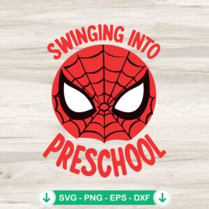 Spider-Man Swinging Into Preschool SVG file, cricut svg cut file