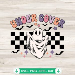 Under Cover Ghost Retro SVG file - spooky Halloween cutting file