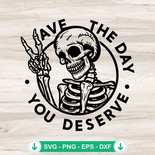 Halloween Have The Day You Deserve SVG file, cricut svg, cutting file