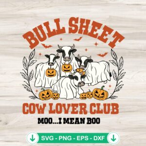 Bull Sheet Cow Lover Club SVG file for Halloween craft