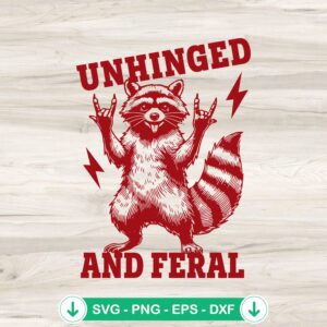 Unhinged And Feral Raccoon SVG file for Cricut cutting machine
