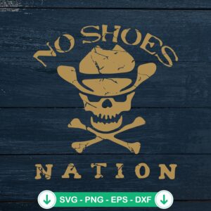 No Shoes Nation Retro SVG file for cutting machine, funny skull cowboy hat SVG
