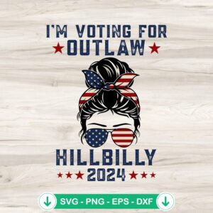 Outlaw Hillbilly 2024 SVG file for Cricut cutting machine