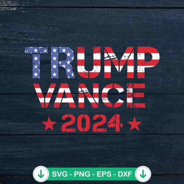 Trump Vance 2024 Vintage SVG file for Cricut and Silhouette