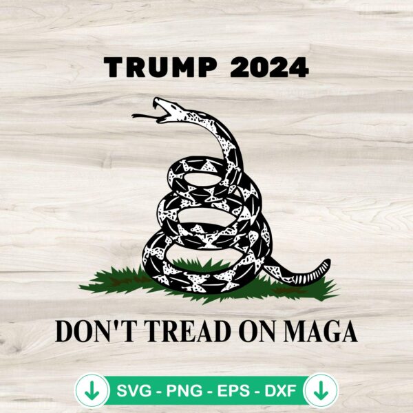 Trump 2024 Don't Tread On MAGA SVG file, cricut svg cutting file