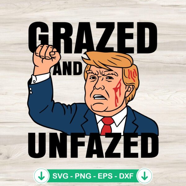 Grazed And Unfazed SVG file for Cricut, cutting file