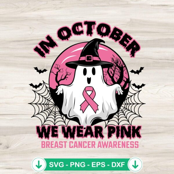 Spooky In October We Wear Pink SVG file for Halloween crafts