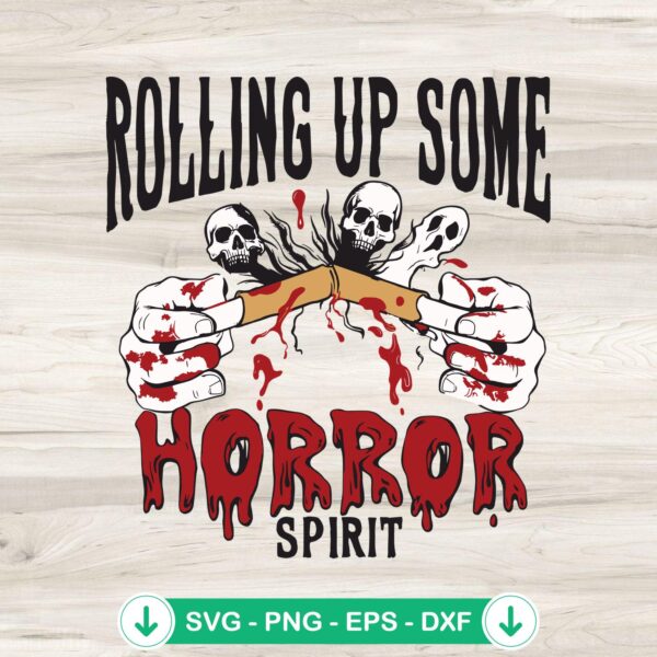 Rolling Up Some Horror Spirit SVG file for cutting machines