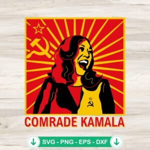 Fun Socialist Comrade Kamala SVG file for cutting machines