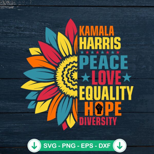 Kamala Harris Peace Love Equality SVG file for Cricut