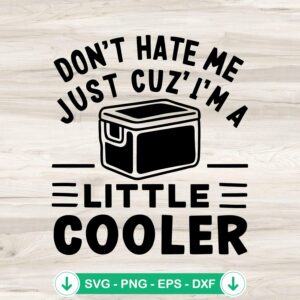 Don't Hate Me Just Cuz' SVG file - funny saying cutting file