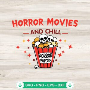Horror Movies And Chill SVG file for Cricut cutting machine