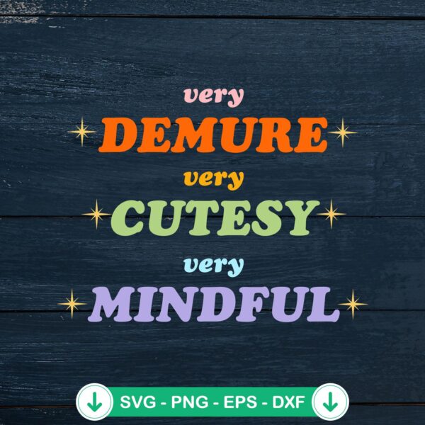 Very Demure Very Cutesy SVG file for Cricut and DIY crafts