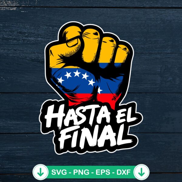 Hasta El Final Venezuela Flag SVG file for cutting machines
