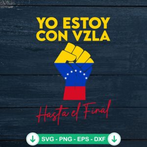 Yo Estoy Con Venezuela SVG file for Cricut cutting machine